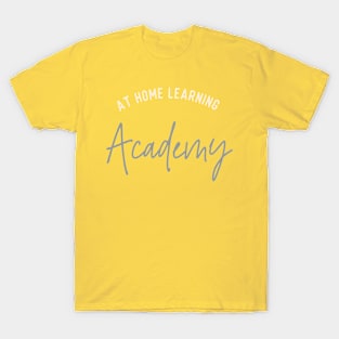 at home learning academy T-Shirt